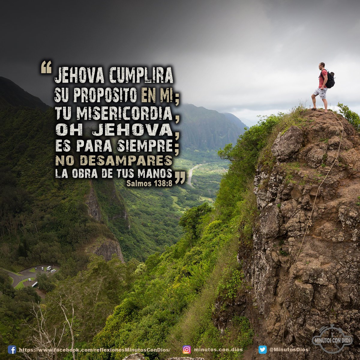 Jehová cumplirá su propósito en mí; Tu misericordia, oh Jehová, es para siempre; No desampares la obra de tus manos. Salmos 138:8 RVR1960 #DiosCumpliraSuPropositoEnMi, #SuMisericordiaEsParaSiempre, #NoNosDesampares, #MinutosConDios, #ReflexionesDiarias