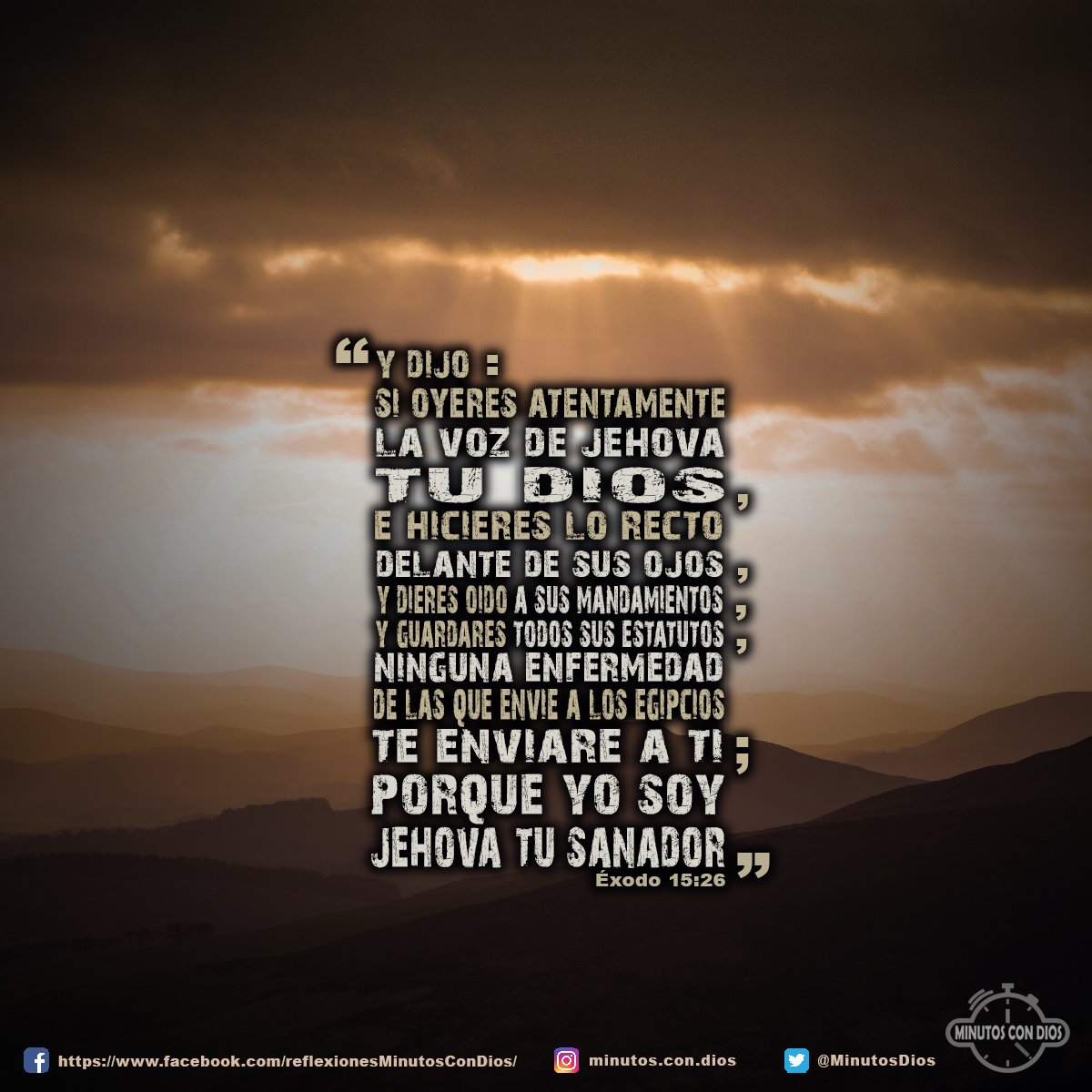 y dijo: Si oyeres atentamente la voz de Jehová tu Dios, e hicieres lo recto delante de sus ojos, y dieres oído a sus mandamientos, y guardares todos sus estatutos, ninguna enfermedad de las que envié a los egipcios te enviaré a ti; porque yo soy Jehová tu sanador Éxodo 15:26 RVR1960 #OyendoLaVozDeDios, #HaciendoLoRecto, #JehovaTuSanador, #MinutosConDios, #ReflexionesDiarias