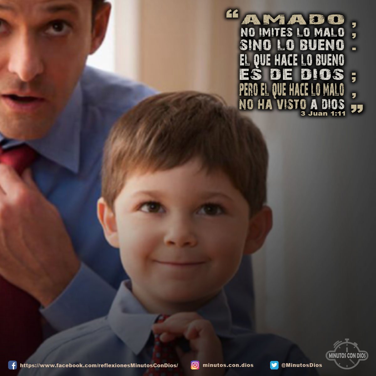 Amado, no imites lo malo, sino lo bueno. El que hace lo bueno es de Dios; pero el que hace lo malo, no ha visto a Dios. 3 Juan 1:11 RVR1960 #ImitandoLoBueno, #ElQueHaceLoBuenoEsDeDios, #MinutosConDios, #ReflexionesDiarias