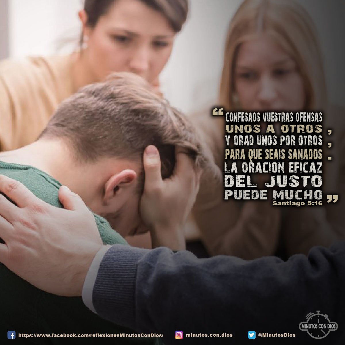 Confesaos vuestras ofensas unos a otros, y orad unos por otros, para que seáis sanados. La oración eficaz del justo puede mucho. Santiago 5:16 RVR1960 #ConfesandoLasOfensas, #OrandoUnosPorOtros, #LaOracionEficaz, #MinutosConDios, #ReflexionesDiarias