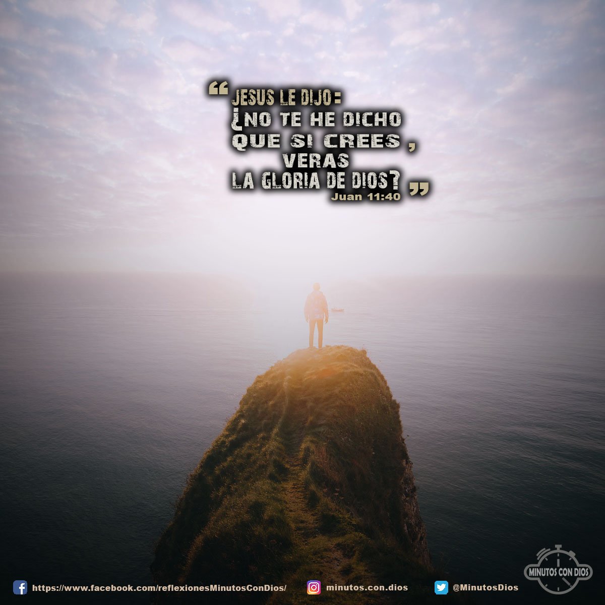 Jesús le dijo: ¿No te he dicho que si crees, verás la gloria de Dios? Juan 11:40 RVR1960 #SiCreesVerasLaGloriaDeDios, #LaGloriaDeDios, #MinutosConDios, #ReflexionesDiarias