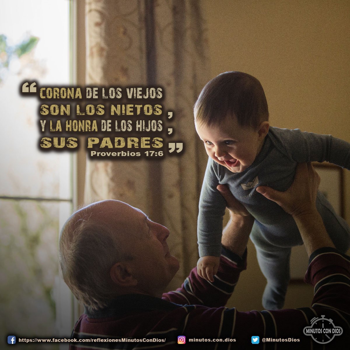 Corona de los viejos son los nietos, y la honra de los hijos, sus padres. Proverbios 17:6 RVR1960 #CoronaDeLosViejos, #HonraDeLosHijos, #MinutosConDios, #ReflexionesDiarias