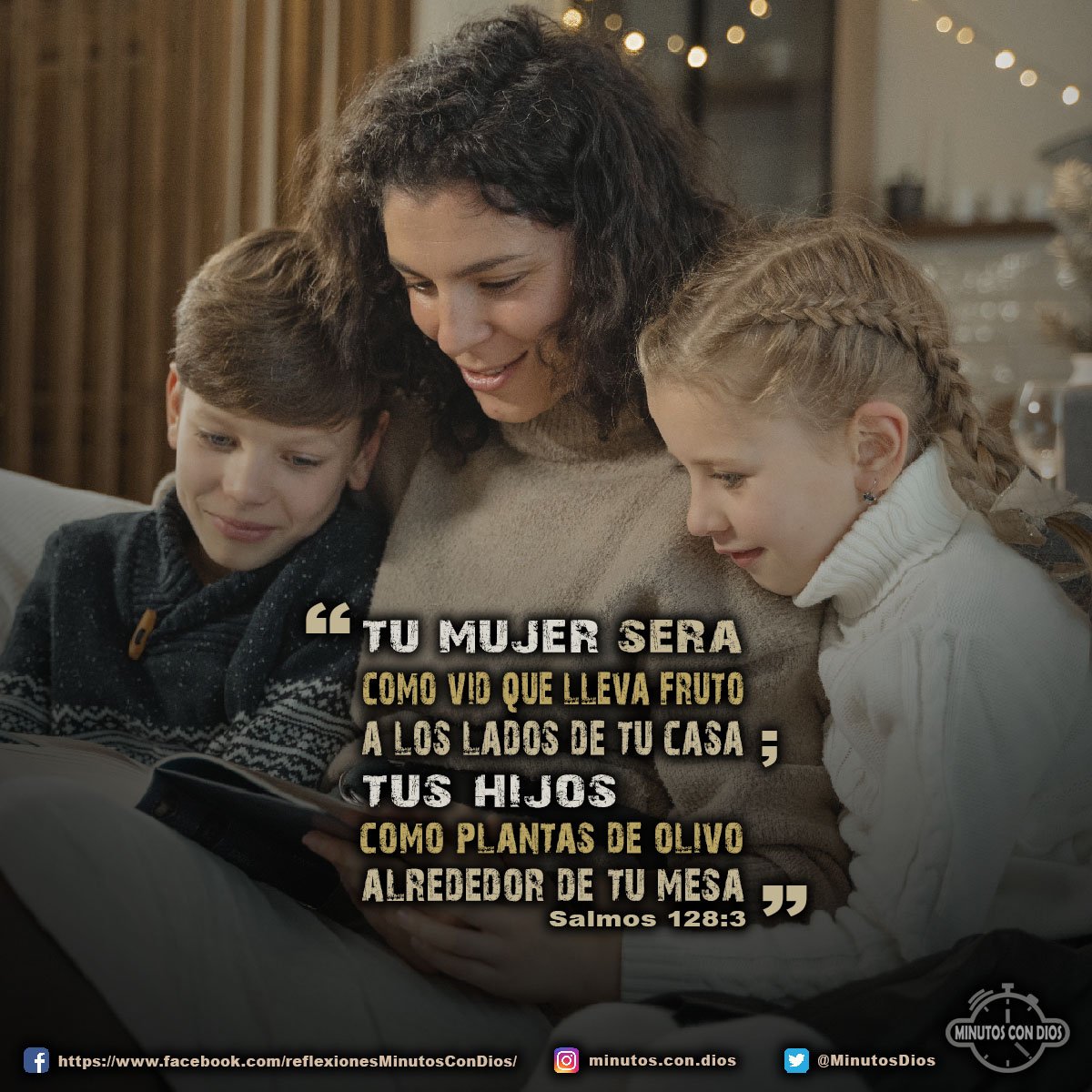 Tu mujer será como vid que lleva fruto a los lados de tu casa; tus hijos como plantas de olivo alrededor de tu mesa. Salmos 128:3 RVR1960 #LaFamiliaQueTemeADios, #ArmoniaFamiliar, #MinutosConDios, #ReflexionesDiarias