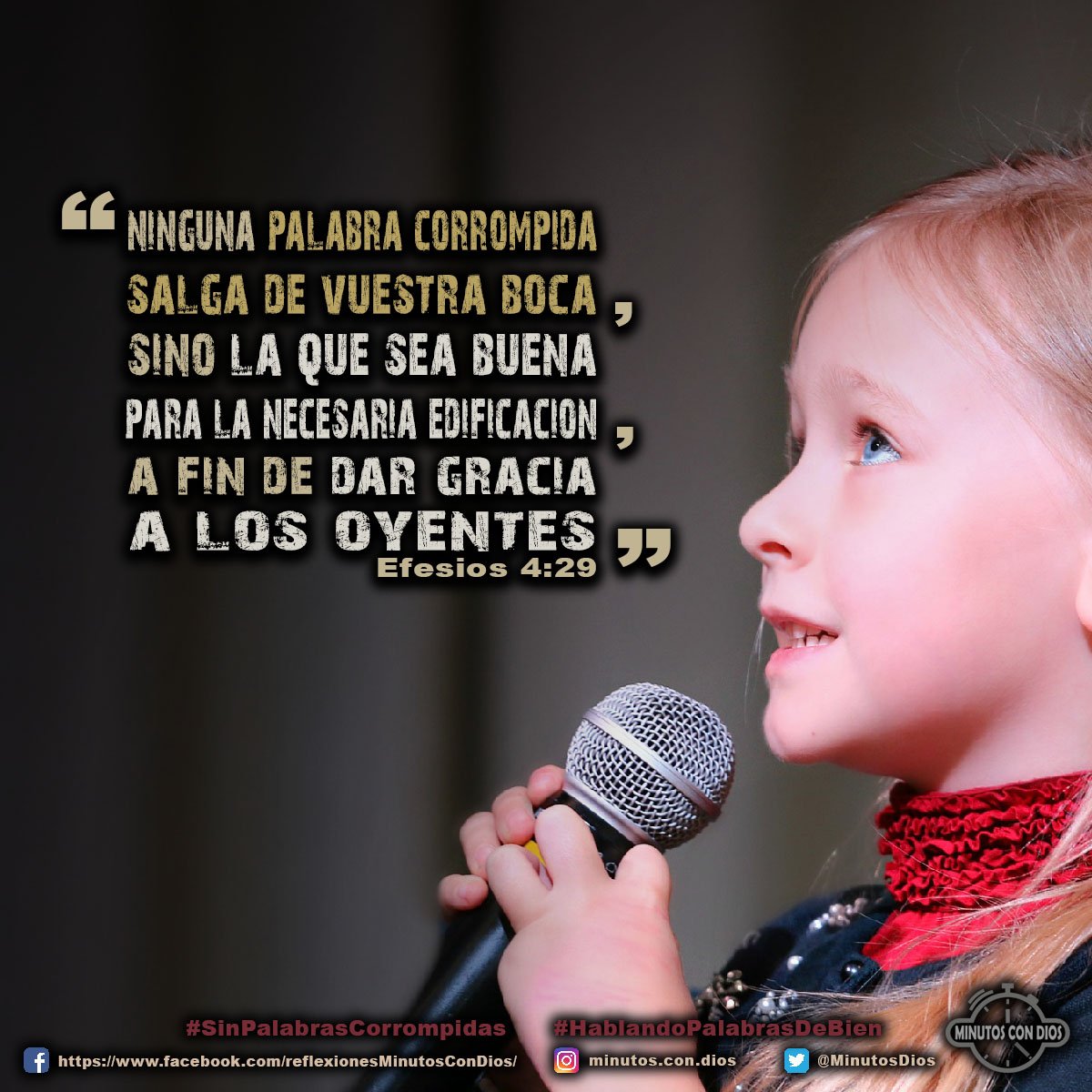 Ninguna palabra corrompida salga de vuestra boca, sino la que sea buena para la necesaria edificación, a fin de dar gracia a los oyentes. Efesios 4:29 RVR1960 #SinPalabrasCorrompidas, #HablandoPalabrasDeBien, #MinutosConDios, #ReflexionesDiarias