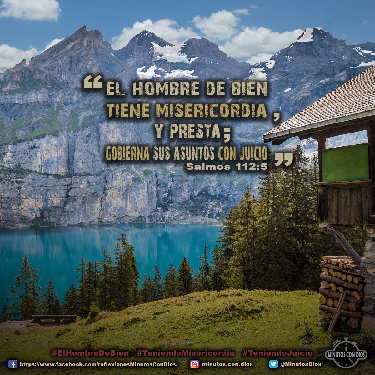 El hombre de bien tiene misericordia, y presta; gobierna sus asuntos con juicio. Salmos 112:5 RVR1960 #ElHombreDeBien, #TeniendoMisericordia, #TeniendoJuicio, #MinutosConDios, #ReflexionesDiarias