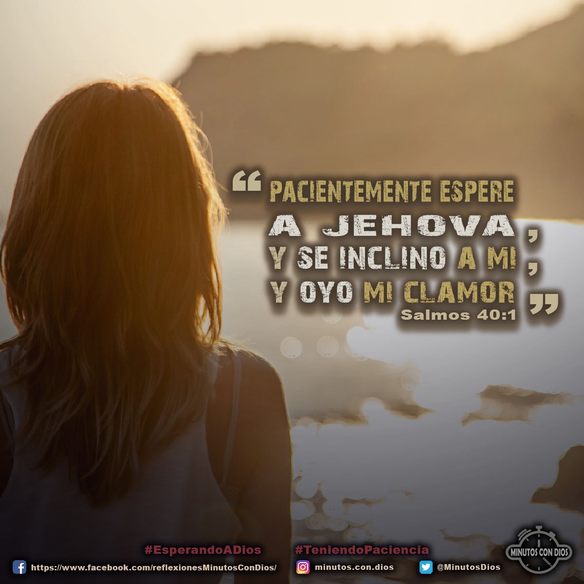 Pacientemente esperé a Jehová, y se inclinó a mí, y oyó mi clamor. Salmos 40:1 RVR1960 #EsperandoADios, #TeniendoPaciencia, #MinutosConDios, #ReflexionesDiarias