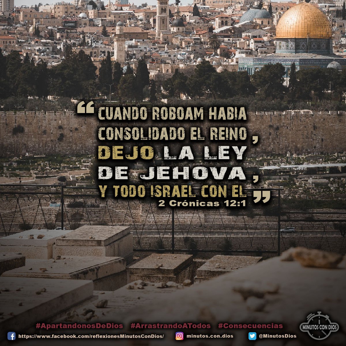Cuando Roboam había consolidado el reino, dejó la ley de Jehová, y todo Israel con él. 2 Crónicas 12:1 RVR1960 #ApartandonosDeDios, #ArrastrandoATodos, #ConsecuenciasDeLosActos, #MinutosConDios, #ReflexionesDiarias
