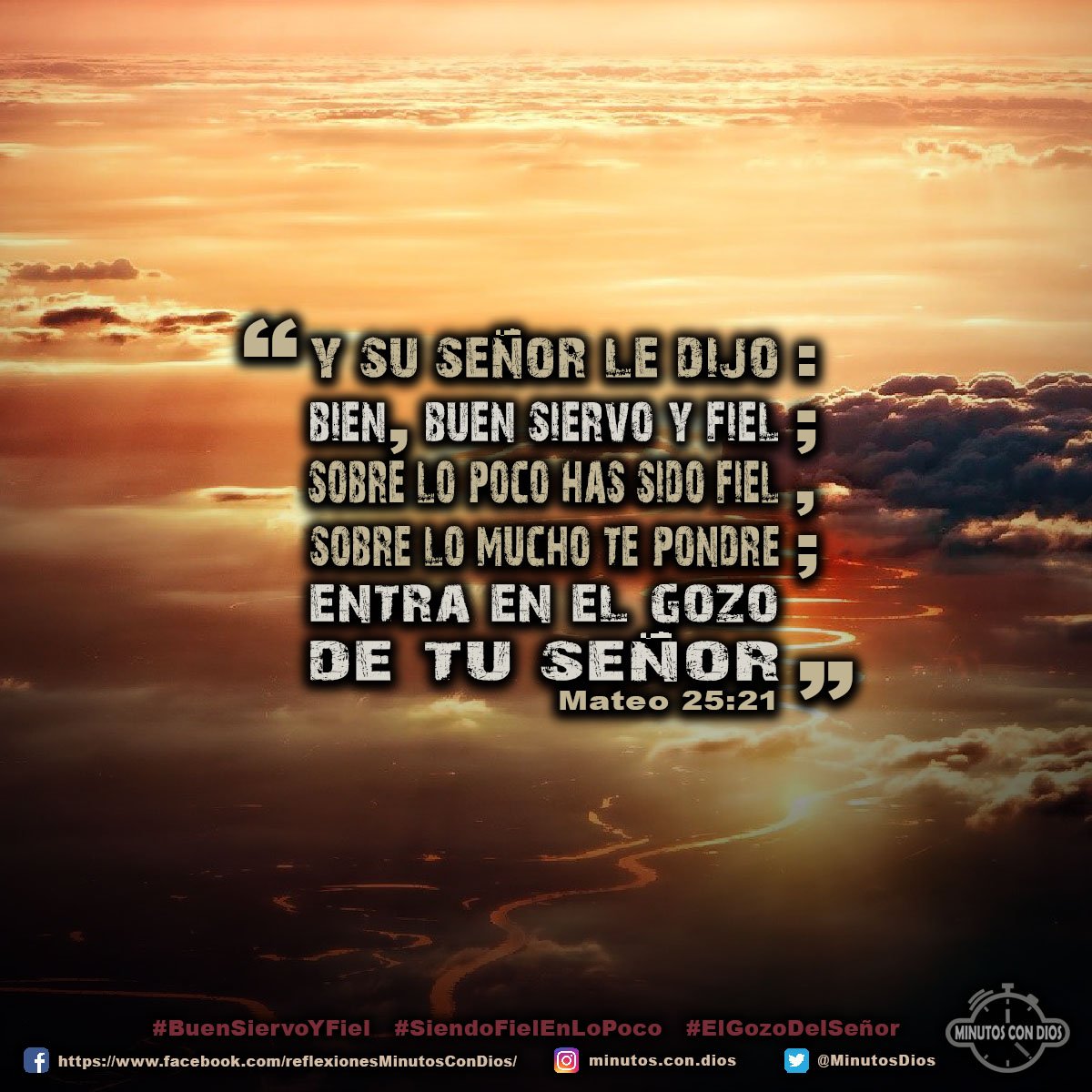 Y su señor le dijo: Bien, buen siervo y fiel; sobre poco has sido fiel, sobre mucho te pondré; entra en el gozo de tu señor. Mateo 25:21 RVR1960 #BuenSiervoYFiel, #SiendoFielEnLoPoco, #ElGozoDelSeñor, #MinutosConDios, #ReflexionesDiarias