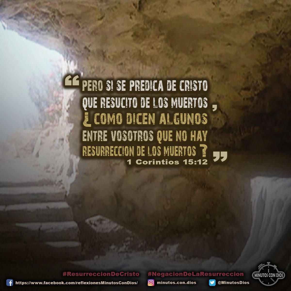Pero si se predica de Cristo que resucitó de los muertos, ¿cómo dicen algunos entre vosotros que no hay resurrección de muertos? 1 Corintios 15:12 RVR1960 #ResurreccionDeCristo, #NegacionDeLaResurreccion, #MinutosConDios, #ReflexionesDiarias