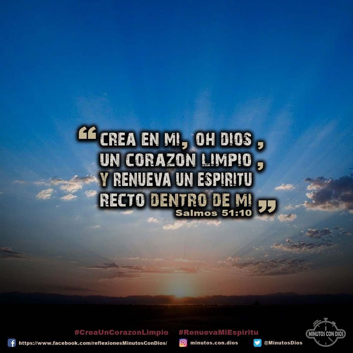 Crea en mí, oh Dios, un corazón limpio, y renueva un espíritu recto dentro de mí. Salmos 51:10 RVR1960 #CreaUnCorazonLimpio, #RenuevaMiEspiritu, #MinutosConDios, #ReflexionesDiarias
