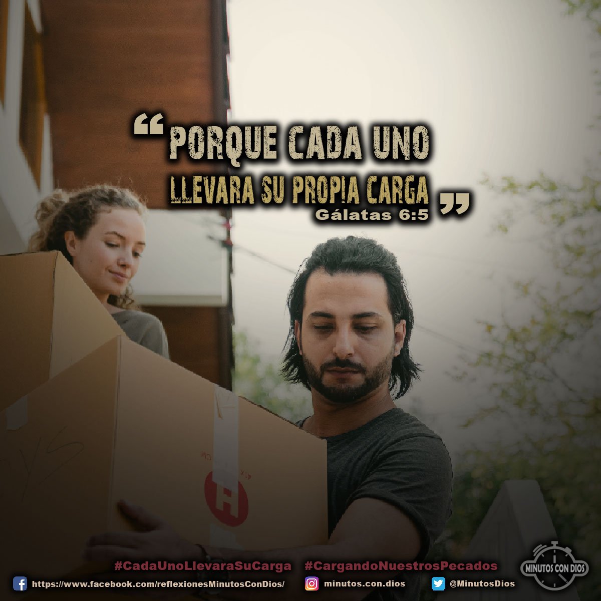 porque cada uno llevará su propia carga. Gálatas 6:5 RVR1960 #CadaUnoLlevaraSuCarga, #CargandoNuestrosPecados, #MinutosConDios, #ReflexionesDiarias