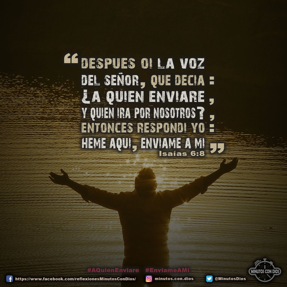 Después oí la voz del Señor, que decía: ¿A quién enviaré, y quién irá por nosotros? Entonces respondí yo: Heme aquí, envíame a mí. Isaías 6:8 RVR1960 #AQuienEnviare, #EnviameAMi, #MinutosConDios, #ReflexionesDiarias