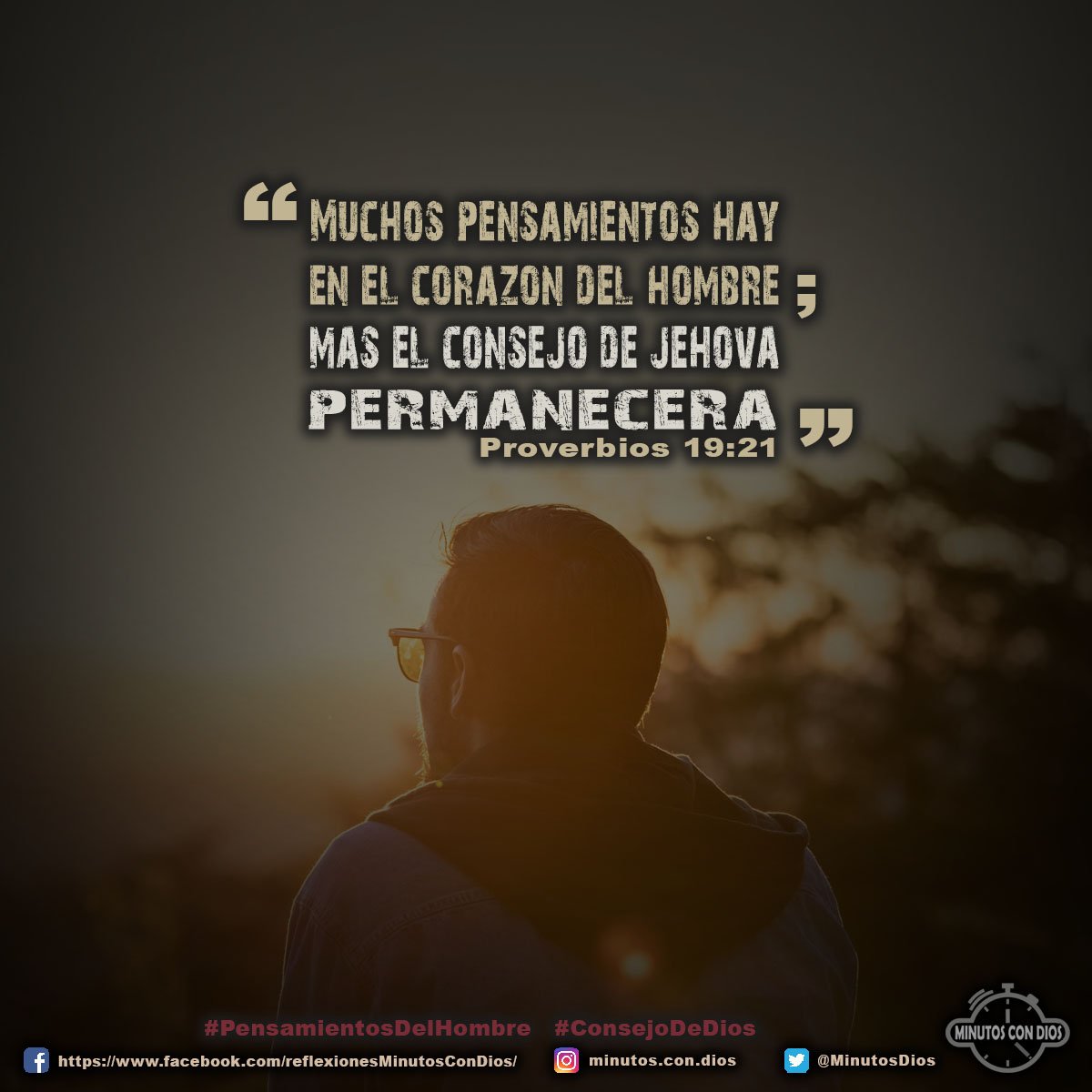 Muchos pensamientos hay en el corazón del hombre; mas el consejo de Jehová permanecerá. Proverbios 19:21 RVR1960 #PensamientosDelHombre, #ConsejoDeDios, #MinutosConDios, #ReflexionesDiarias