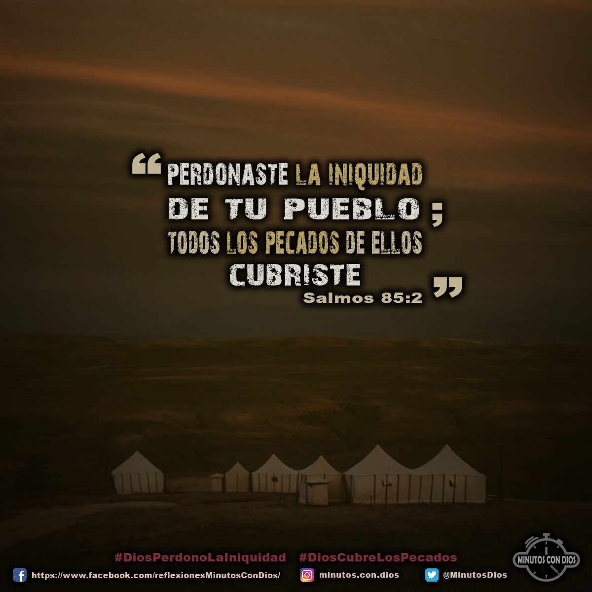 Perdonaste la iniquidad de tu pueblo; todos los pecados de ellos cubriste. Salmos 85:2 RVR1960 #DiosPerdonoLaIniquidad, #DiosCubreLosPecados, #MinutosConDios, #ReflexionesDiarias